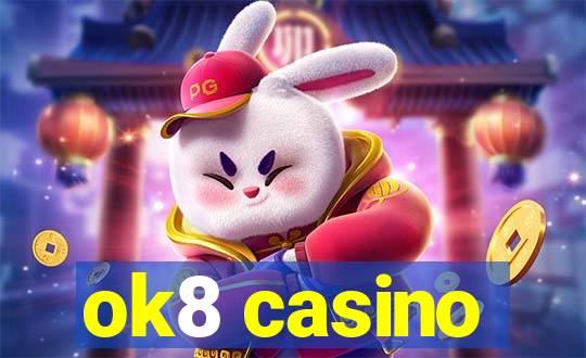 ok8 casino